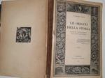 Le origini della storia ricercate particolarmente nella Roma antichissima