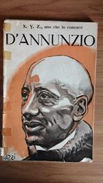 Gabriele D' Annunzio in tre lettere