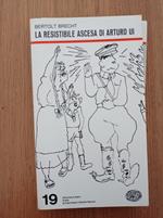 La resistibile ascesa di Arturo UI