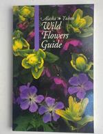 AlaskaYukon Wild Flowers Guide