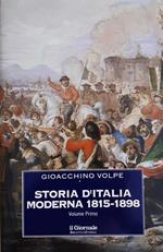 Storia d'Italia moderna 1815-1898. Volume primo