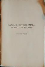 Parla il dottor Amal...Su malucci e malanni (Volume I)