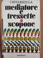 Mediatore e tressette scopone