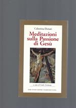 Meditazioni Sulla Passione Di Gesù