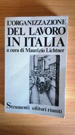 L' organizzazione del lavoro in Italia