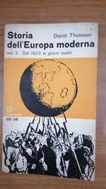 Storia dell'Europa Moderna - Volume 3 : Dal 1923 ai nostri giorni