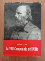 La VIII Compagnia dei Mille