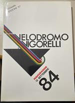 Velodromo vigorelli inaugurazione 12 settembre 84