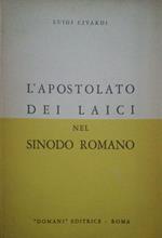 L' apostolato dei laici nel Sinodo Romano