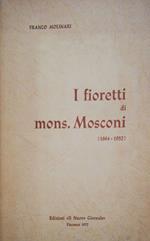 I fioretti di mons. Mosconi 1864-1952