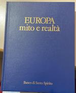 Europa. Mito e realtà