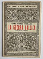 La guerra gallica. Libro secondo