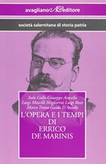 L' opera e i tempi di Errico De Marinis