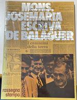 Mons. Jose maria eEscriva' de Balaguer rassegna stampa