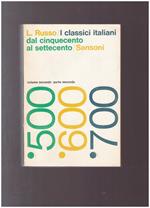 I CLASSICI ITALIANI DAL CINQUCENTO AL SETTECENTO vol. secondo parte seconda