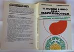 Il nuovo libro della macrobiotica. Dieta, alimentazione e salute