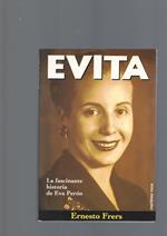 Evita - Fascinante Historia De Eva Peron