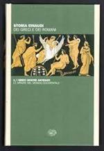 Storia dei Greci e dei Romani - 1. I Greci nostri antenati