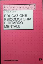 Educazione psicomotoria e ritardo mentale