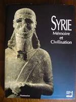 Syrie: Mémoire et Civilisation