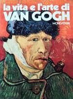 La vita e l'arte di Van Gogh