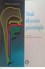 Manuale delle procedure gastroenterologiche