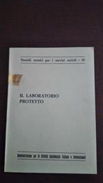 Il laboratorio protetto