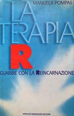 La terapia. Guarire con la reincarnazione