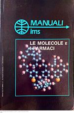 Manuali ims le molecole e i farmaci