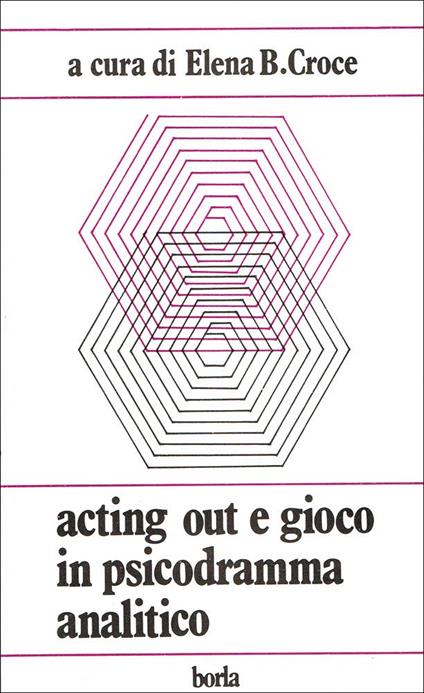 Acting out e gioco in psicodramma analitico - Elena B. Croce - copertina