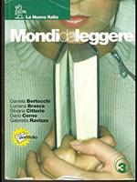 Mondi da leggere. Per la scuola media. Volume 3