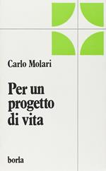 Per un progetto di vita