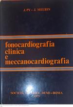 Fonocardiografia clinica e meccanocardiografia