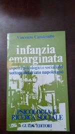 Infanzia emarginata - aspetti psicologici e sociali del sottoproletariato napoletano