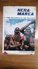 Nera marea. Il libro dell Africa