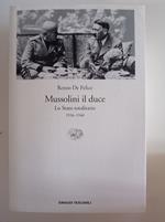 Mussolini il duce vol. 2: Lo Stato totalitario, 1936-1940