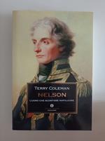 Nelson : l'uomo che sconfisse Napoleone