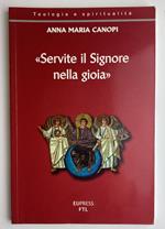 Servite il Signore nella gioia