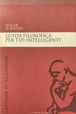 Guida filosofica per tipi intelligenti