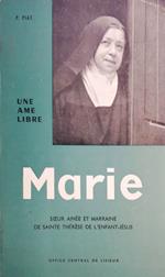 Une ame libre Marie Martin