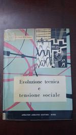 Evoluzione tecnica e tensione sociale