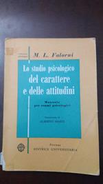 Lo studio psicologico del carattere e delle attitudini