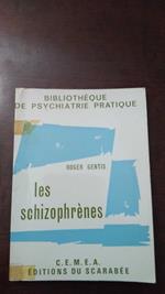 Les schizophrènes