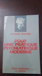 Pour une pratique psychiatrique moderne