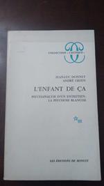 L' enfant de ça psychanalyse d'un entretien: la psychose blanche