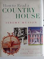 How To Read A Country House