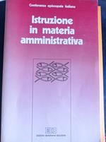 Istruzione in materia amministrativa