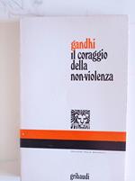 il coraggio della non - violenza