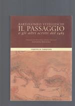 Il Passaggio E Gli Altri Scritti Del 1463