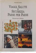 Viaggi, salute & sicurezza paese per paese